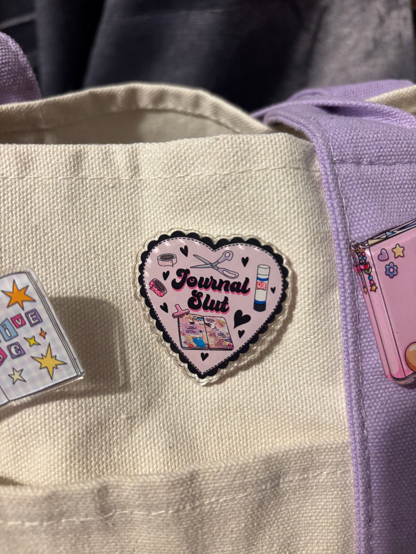 Journal Slut Acrylic Pin