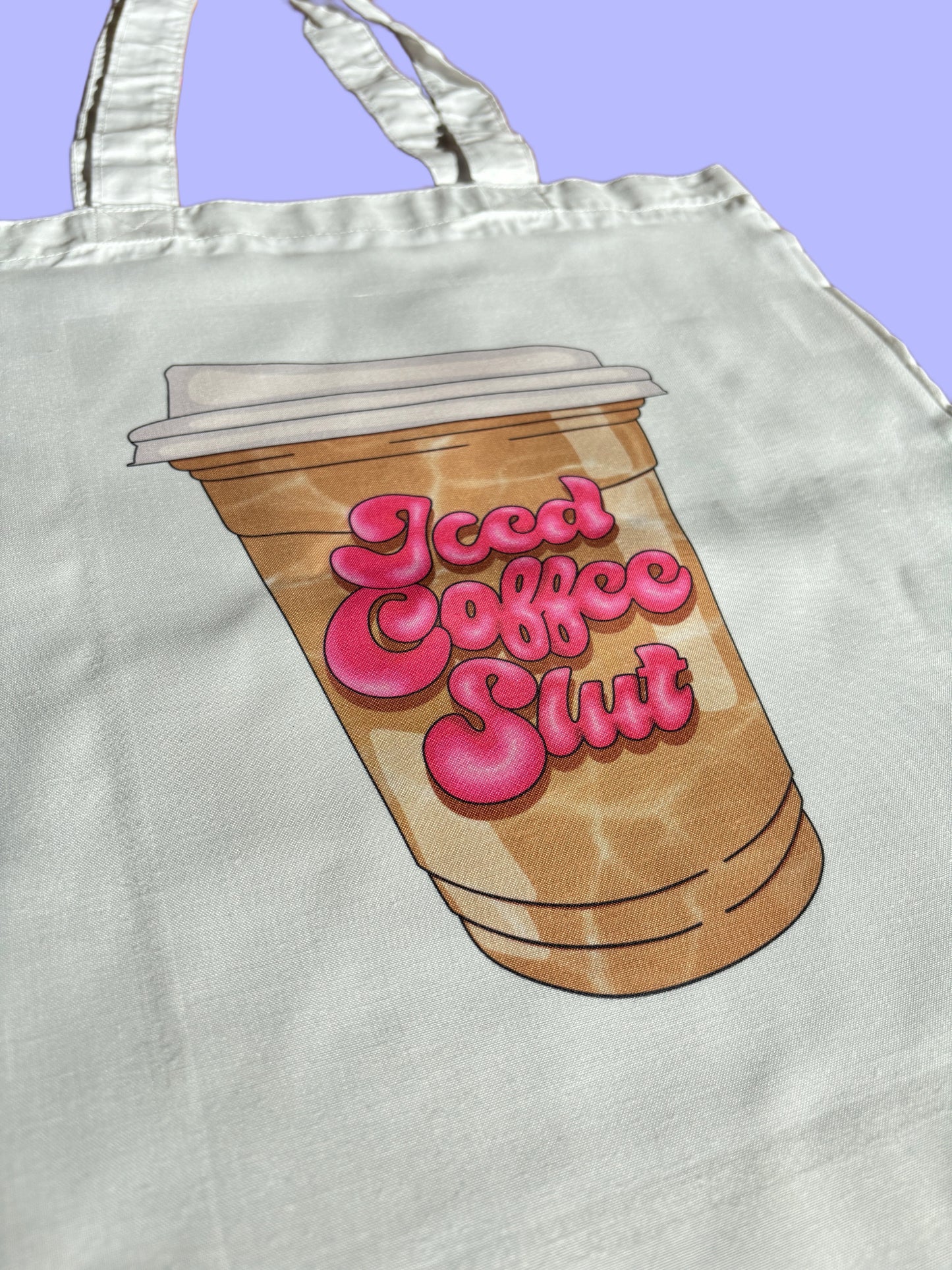 Iced Coffee Slut Tote Bag