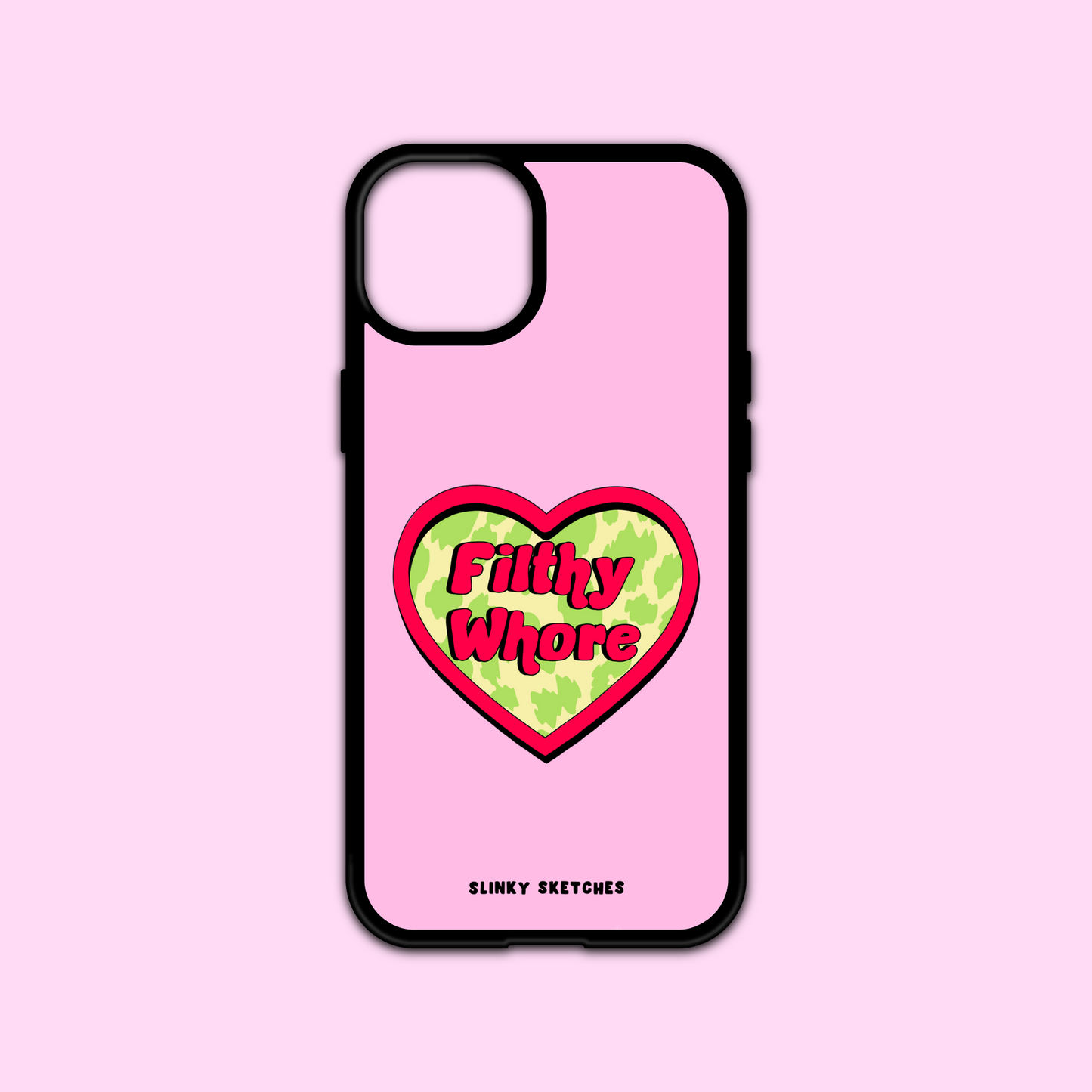 Filthy Whore Phone Case