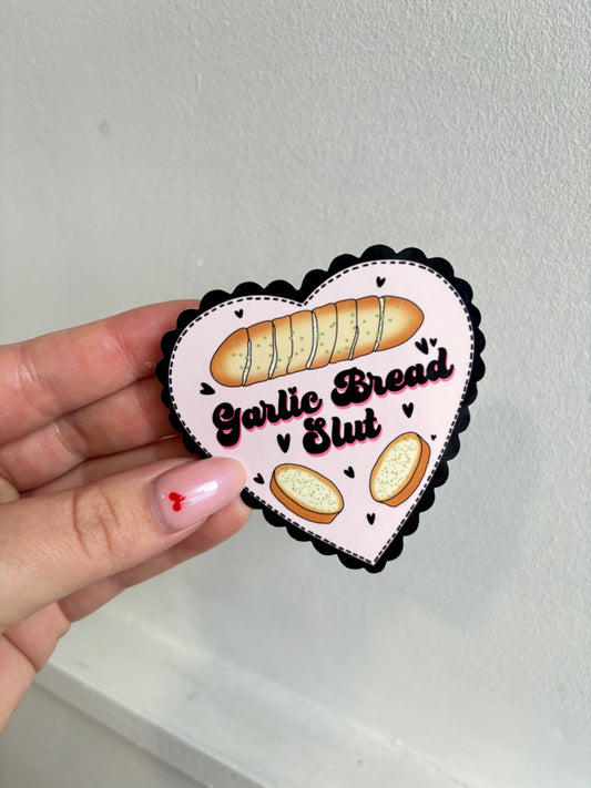 Garlic Bread Slut (black trim) Sticker