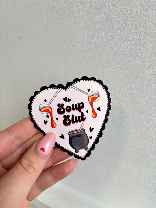 Soup Slut Sticker