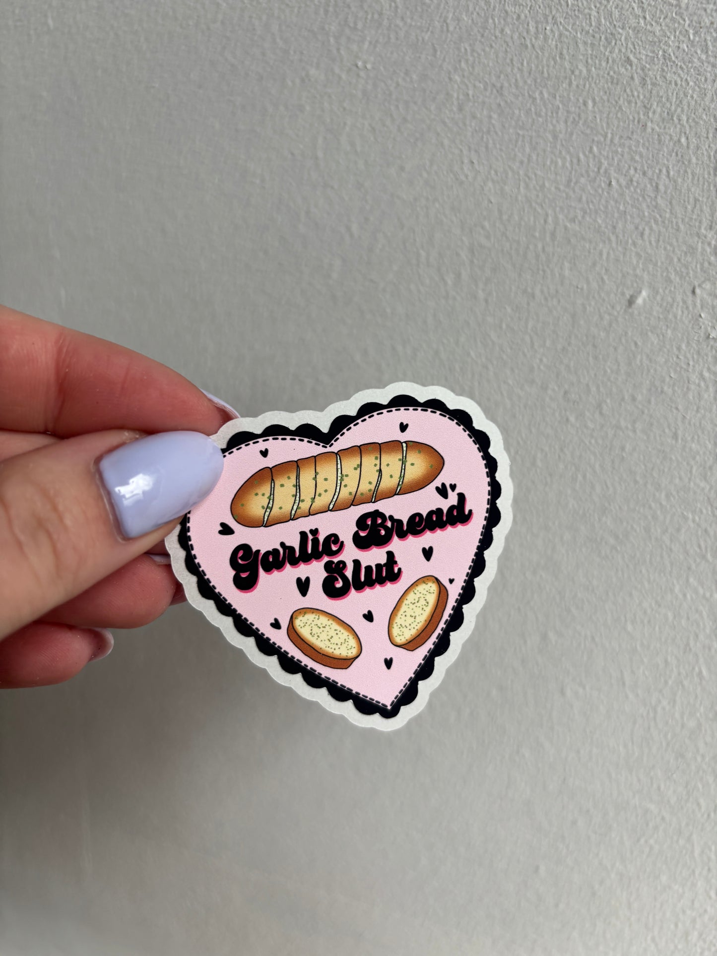 Garlic Bread Slut Easy Peel Sticker