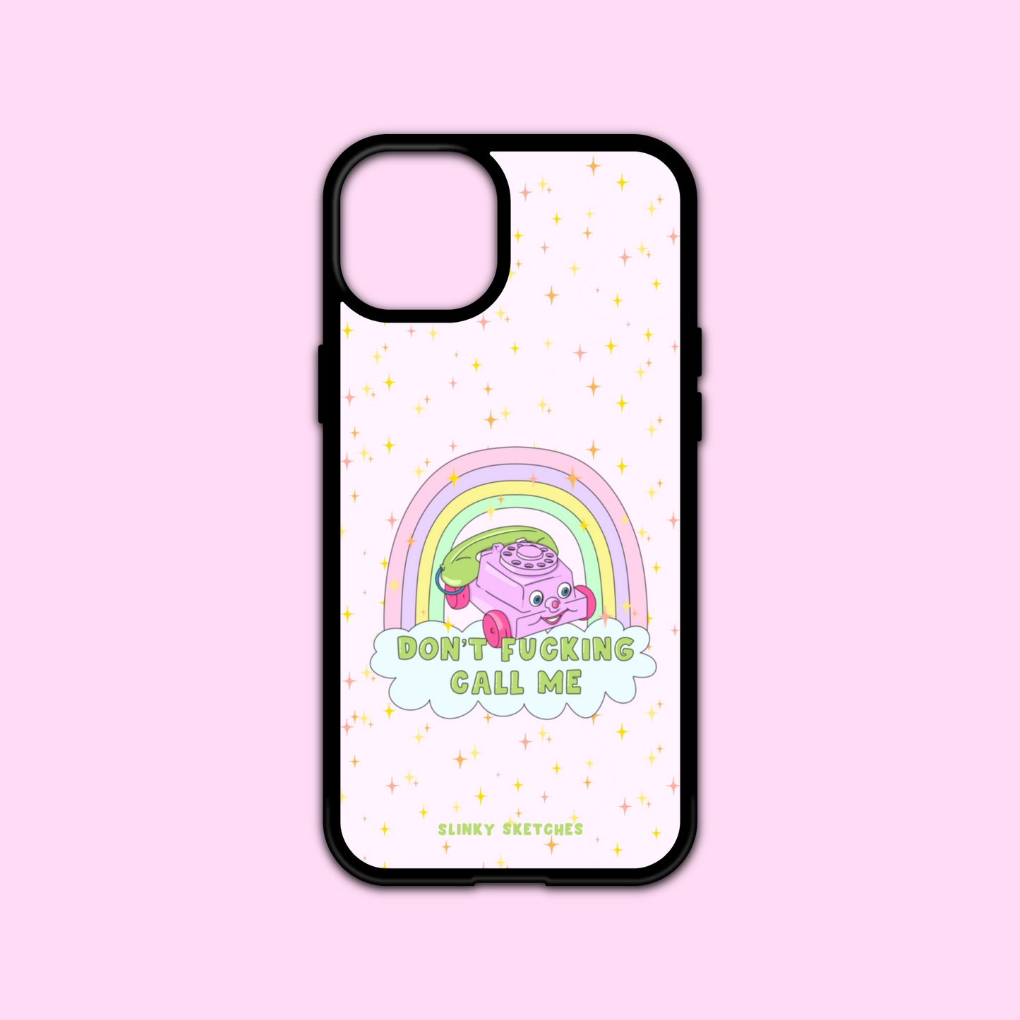 Don't Call Me Phone Case