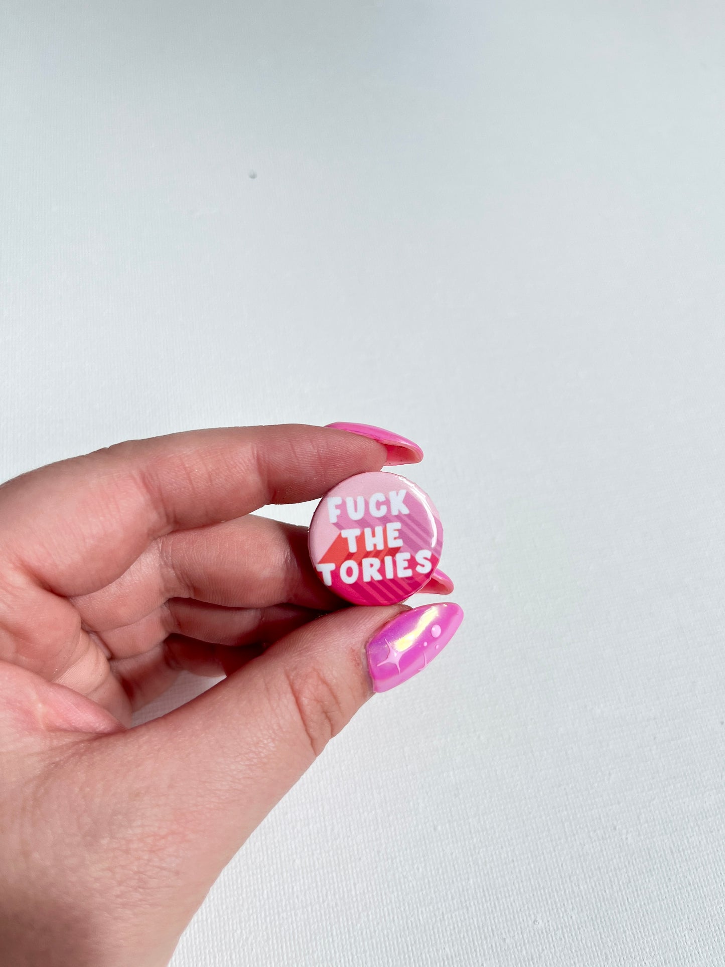 Fuck the Tories - Pink  Button Badge