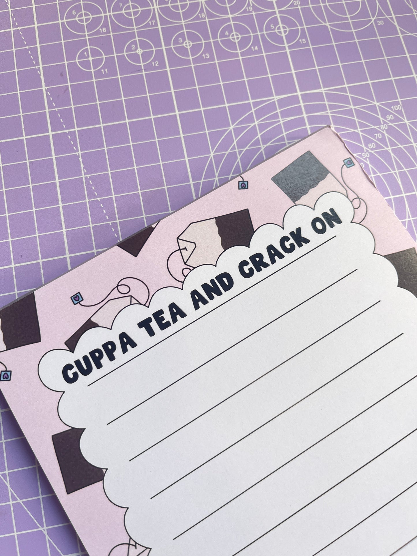Cup of Tea and Crack On Notepad