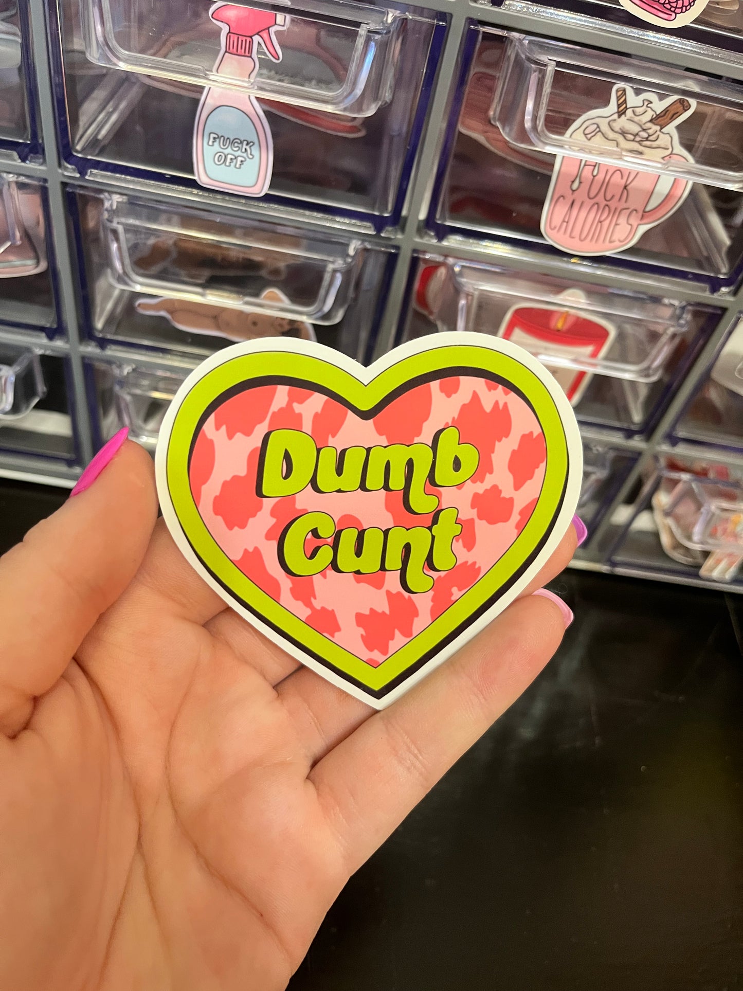 Dumb Cunt Sticker
